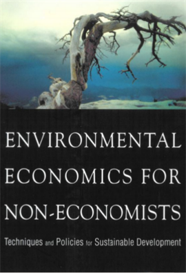 Environmental Economics for Non-Economists